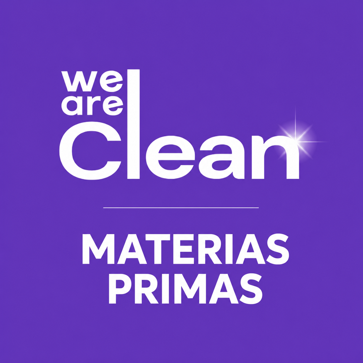 We are Clean - Materias Primas